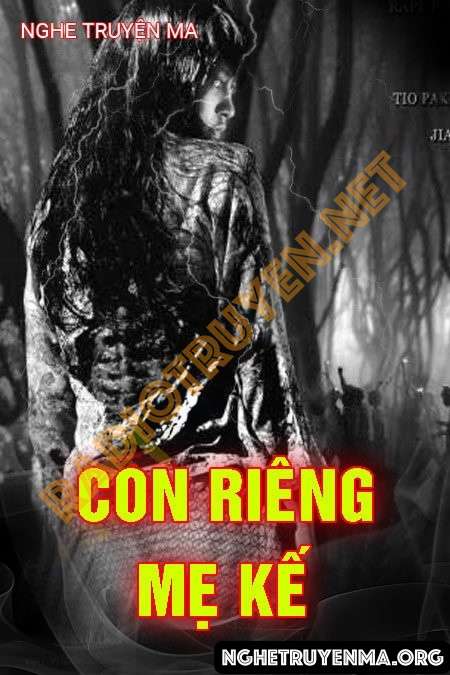 Nghe truyện Con Riêng Mẹ Kế