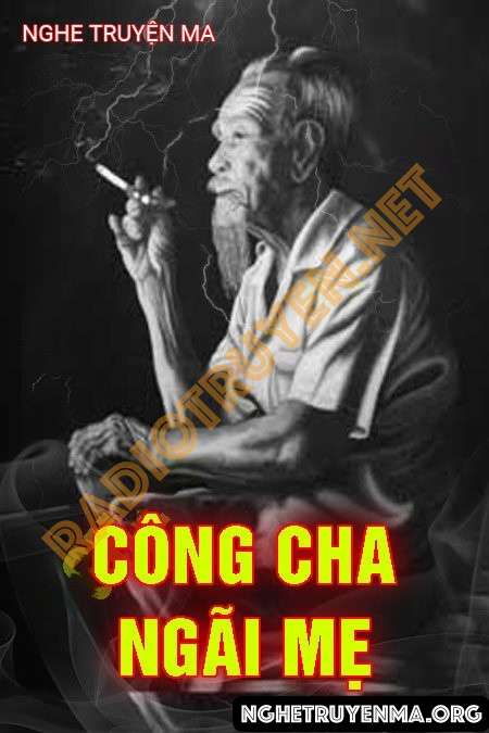 Nghe truyện Công Cha Ngãi Mẹ