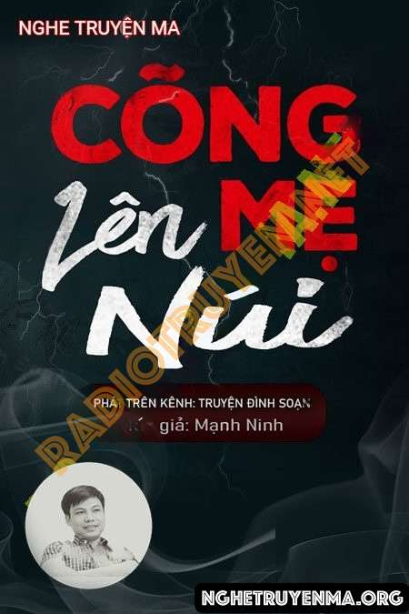 Nghe truyện Cõng Mẹ Lên Núi