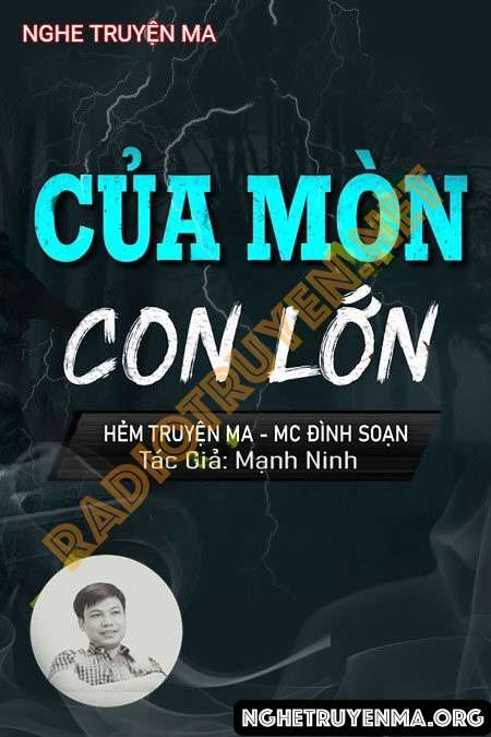 Nghe truyện Của Mòn Con Lớn