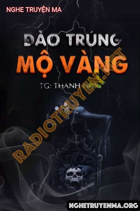 Nghe truyện Đào Trúng Mỏ Vàng