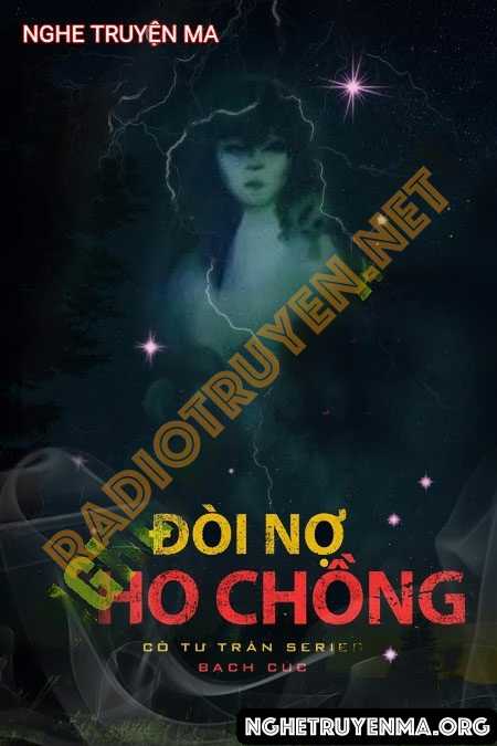 Nghe truyện Đòi Nợ Cho Chồng