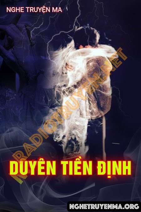 Nghe truyện Duyên Tiền Định