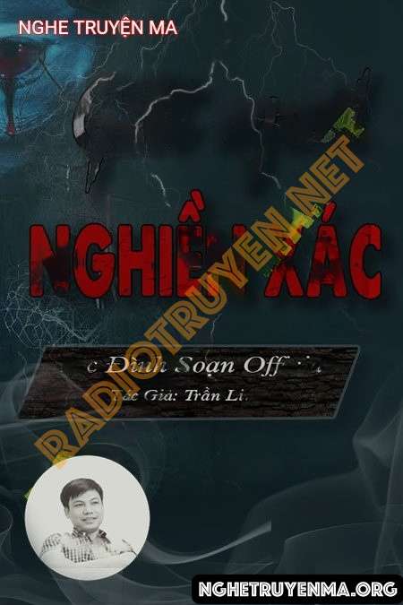 Nghe truyện G.iết Người Nghiền X.ác