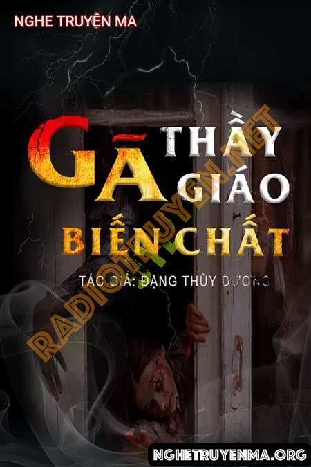 Nghe truyện Gã Thầy Biến Chất