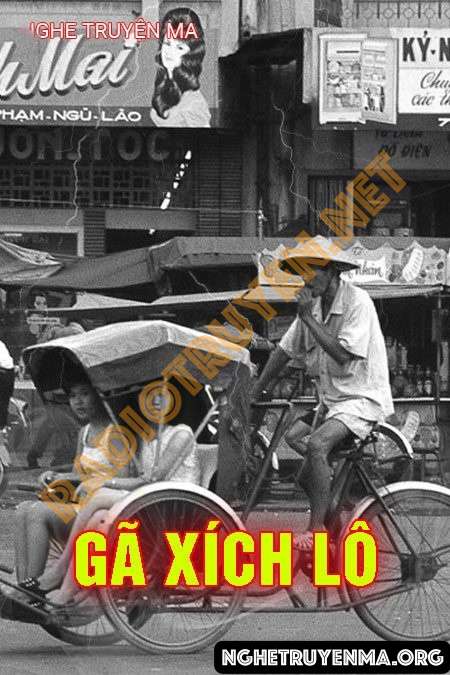 Nghe truyện Gã Xích Lô