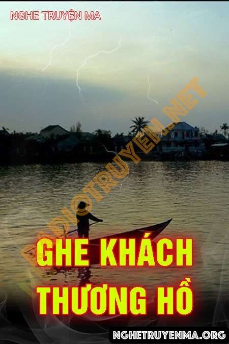 Nghe truyện Ghe Khách Thương Hồ