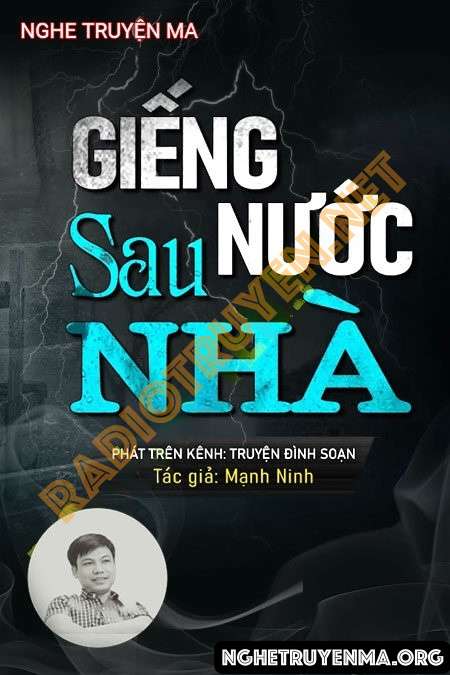 Nghe truyện Giếng Nước Sau Nhà