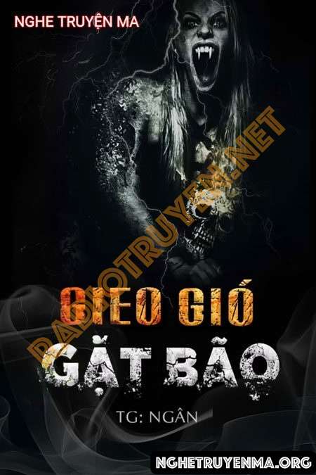 Nghe truyện Gieo Gió Gặt Bão