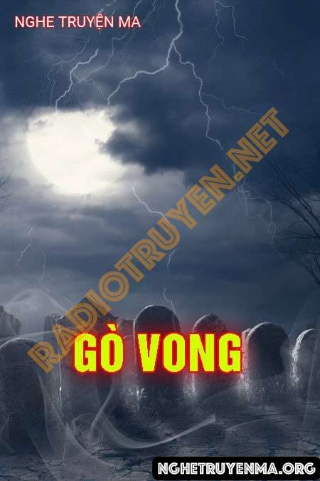 Nghe truyện Gò Vong