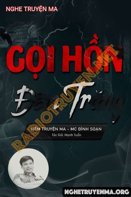 Nghe truyện Gọi Hồn Đêm Trăng