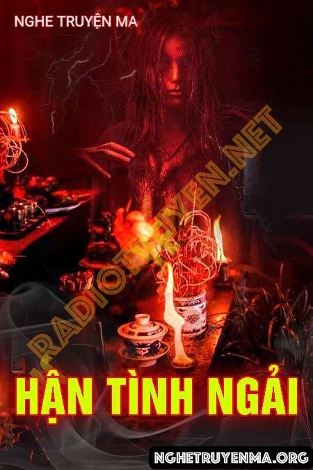 Nghe truyện Hận Tình Ngải