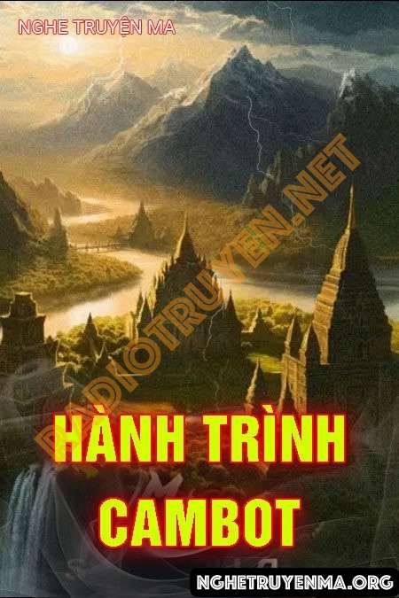 Nghe truyện Hành Trình Cambot