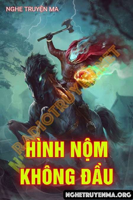 Nghe truyện Hình Nộm Không Đ.ầu