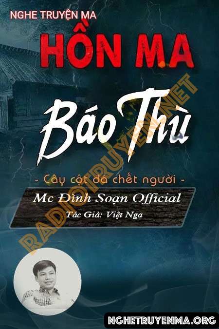 Nghe truyện Hồn Ma Báo Thù