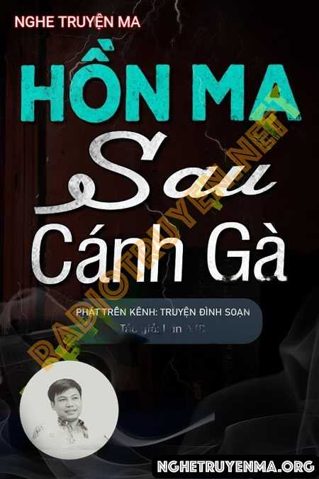 Nghe truyện Hồn Ma Sau Cánh Gà