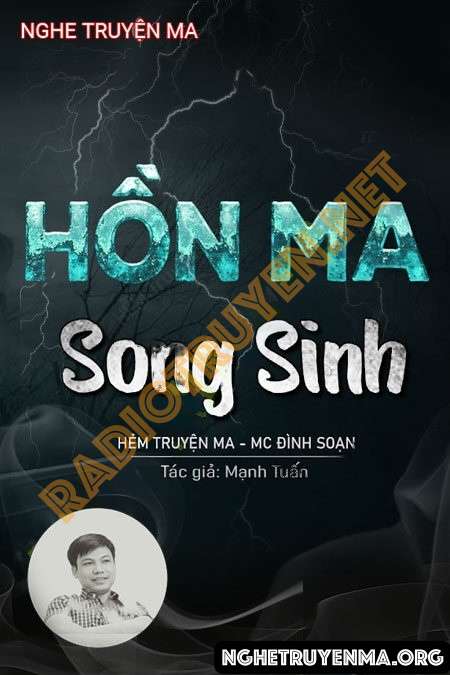 Nghe truyện Hồn Ma Song Sinh