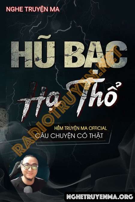 Nghe truyện Hũ Bạc Hạ Thổ