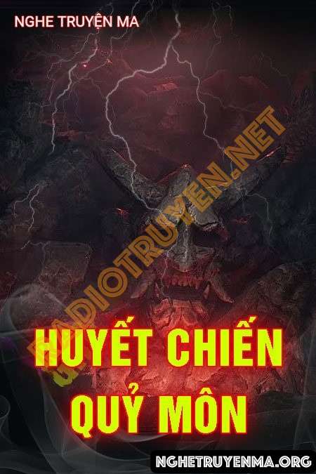 Nghe truyện Huyết Chiến Quỷ Môn