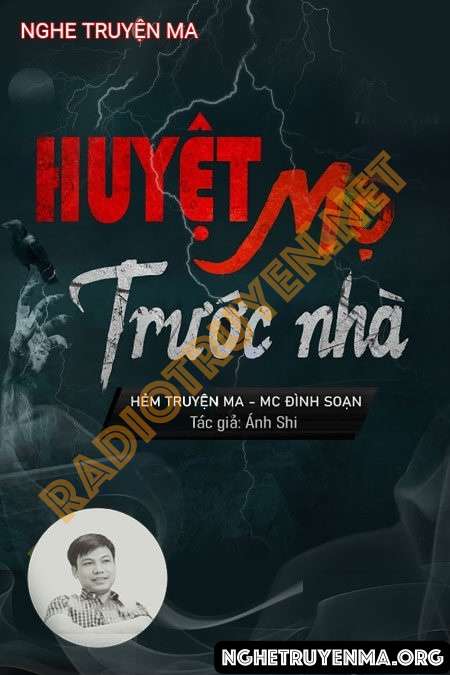 Nghe truyện Huyệt Mộ Trước Nhà