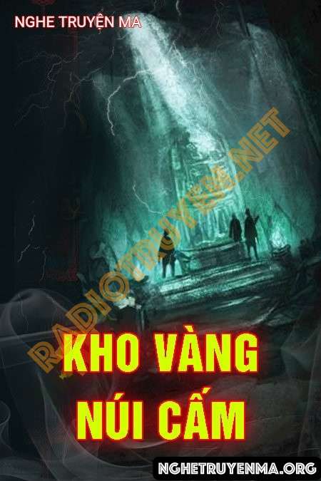 Nghe truyện Kho Vàng Núi Cấm