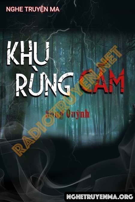 Nghe truyện Khu Rừng Cấm