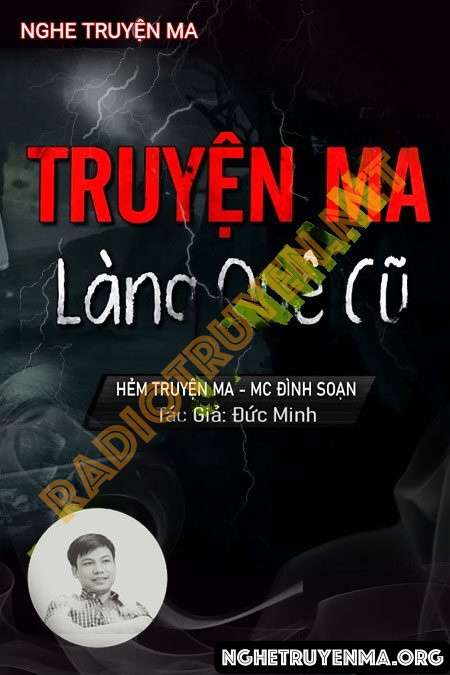 Nghe truyện Làng Quê Cũ