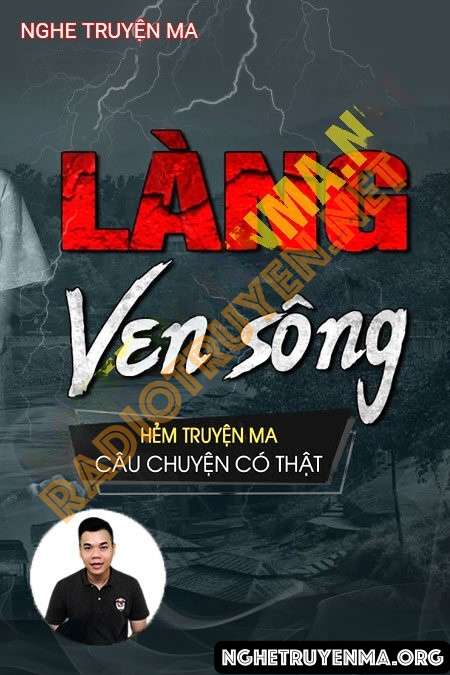 Nghe truyện Làng Ven Sông