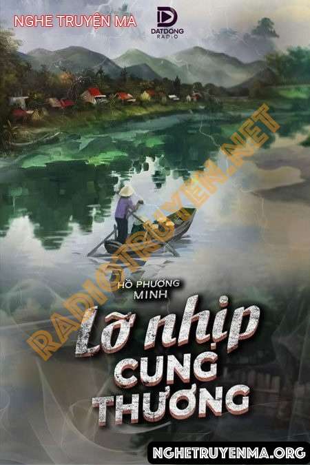 Nghe truyện Lỡ Nhịp Cung Thương