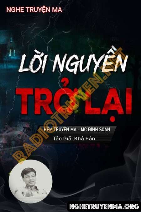 Nghe truyện Lời Nguyền Trở Lại