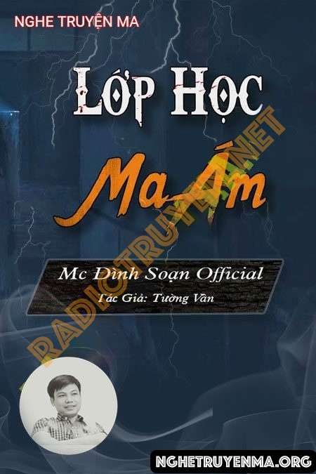 Nghe truyện Lớp Học Ma Ám