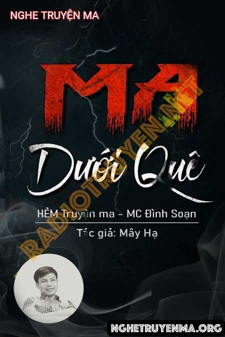 Nghe truyện Ma Dưới Quê