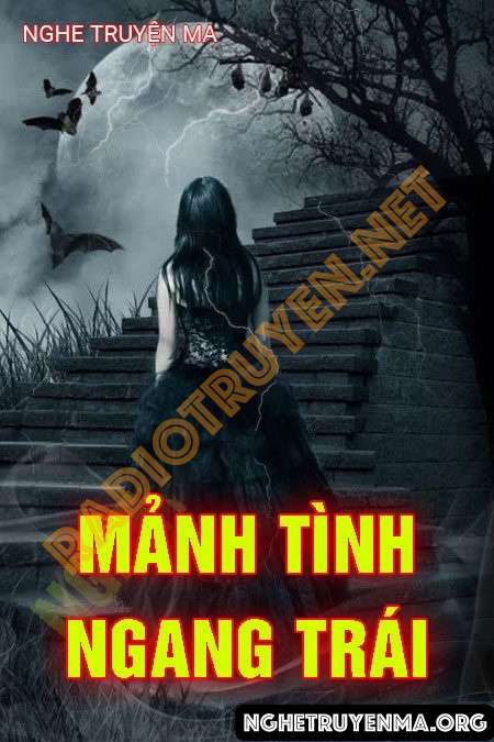 Nghe truyện Mảnh Tình Ngang Trái