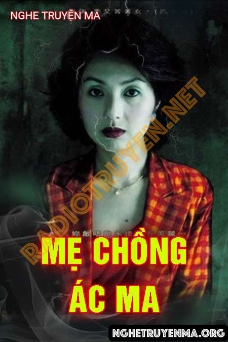 Nghe truyện Mẹ Chồng Ác Ma