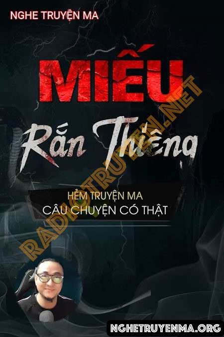 Nghe truyện Miếu Rắn Thiêng