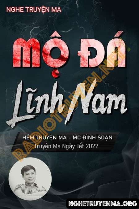 Nghe truyện Mộ Đá Lĩnh Nam