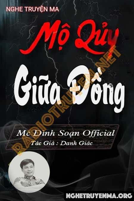 Nghe truyện Mộ Quỷ Giữa Đồng