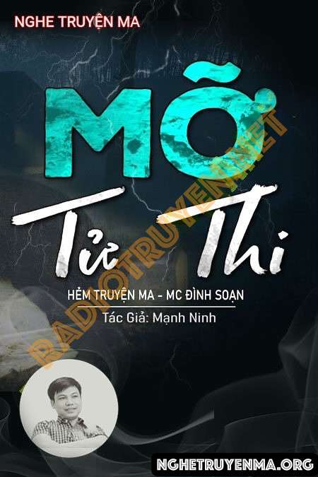 Nghe truyện Mỡ Tử Thi