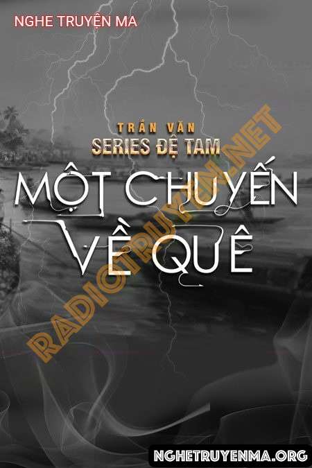 Nghe truyện Một Chuyến Về Quê