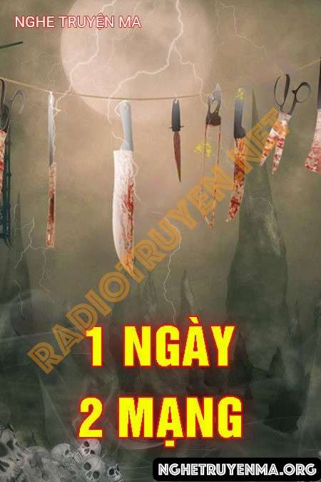 Nghe truyện 1 Ngày 2 Mạng