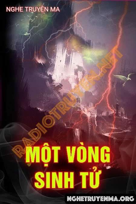 Nghe truyện Một Vòng Sinh Tử