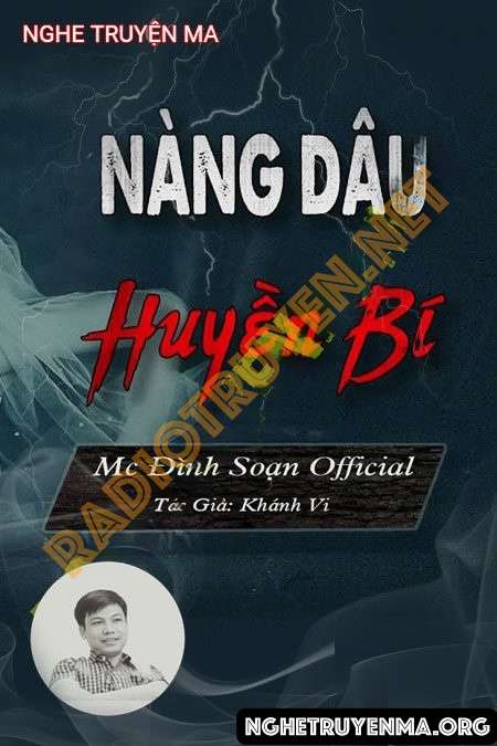 Nghe truyện Nàng Dâu Huyền Bí