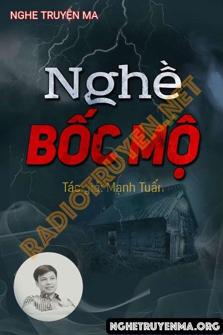 Nghe truyện Nghề Bốc Mộ