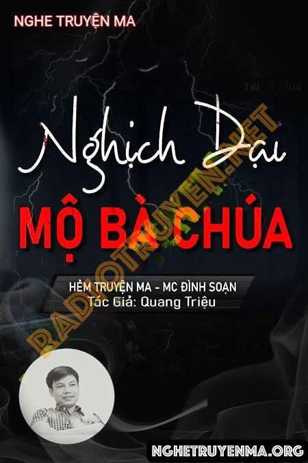 Nghe truyện Nghịch Dại Mộ Bà Chúa