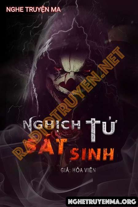 Nghe truyện Nghịch Tử S.át Sinh