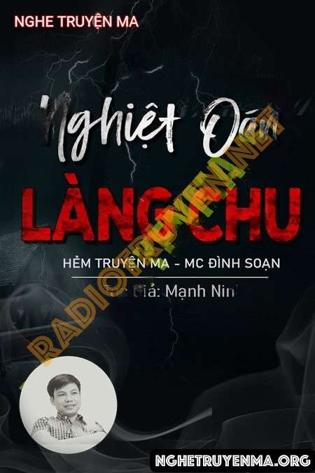 Nghe truyện Nghiệp Oán Làng Chu