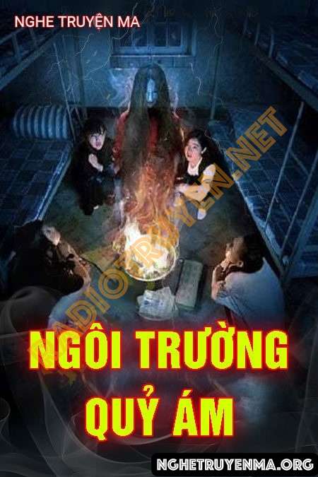 Nghe truyện Ngôi Trường Quỷ Ám