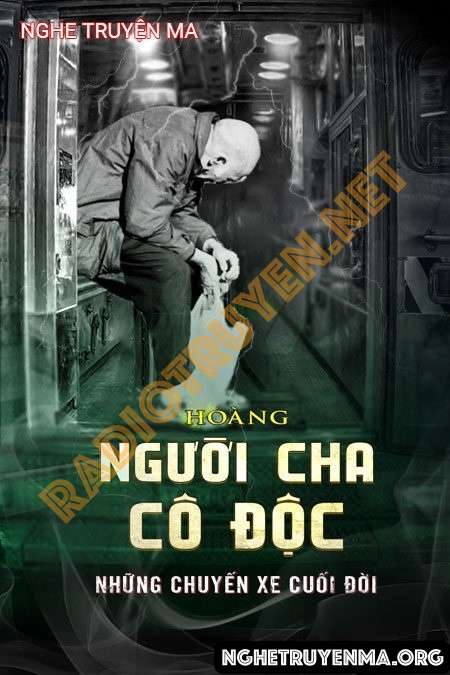 Nghe truyện Người Cha Cô Độc