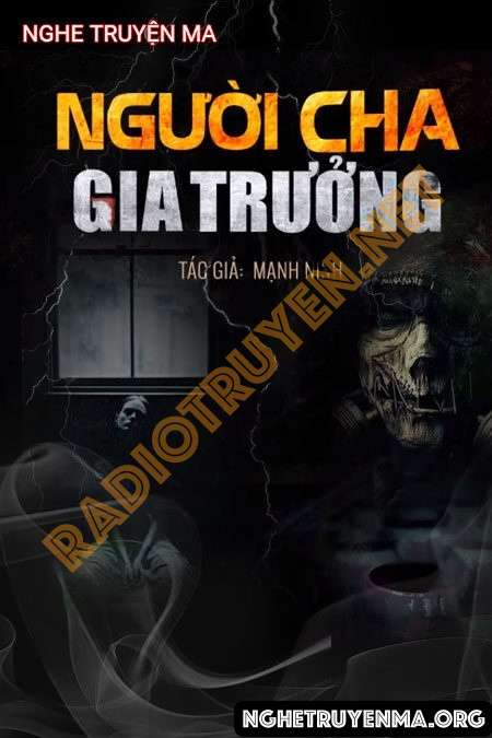 Nghe truyện Người Cha Gia Trưởng