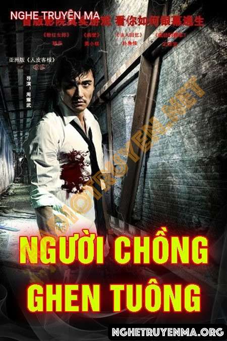 Nghe truyện Người Chồng Ghen Tuông